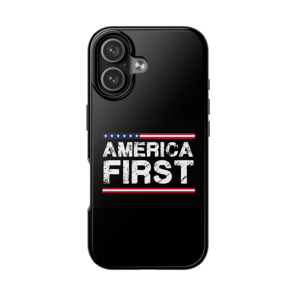 America First Tough Phone Case — Patriotic Protective iPhone Cover