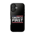 America First Tough Phone Case — Patriotic Protective iPhone Cover