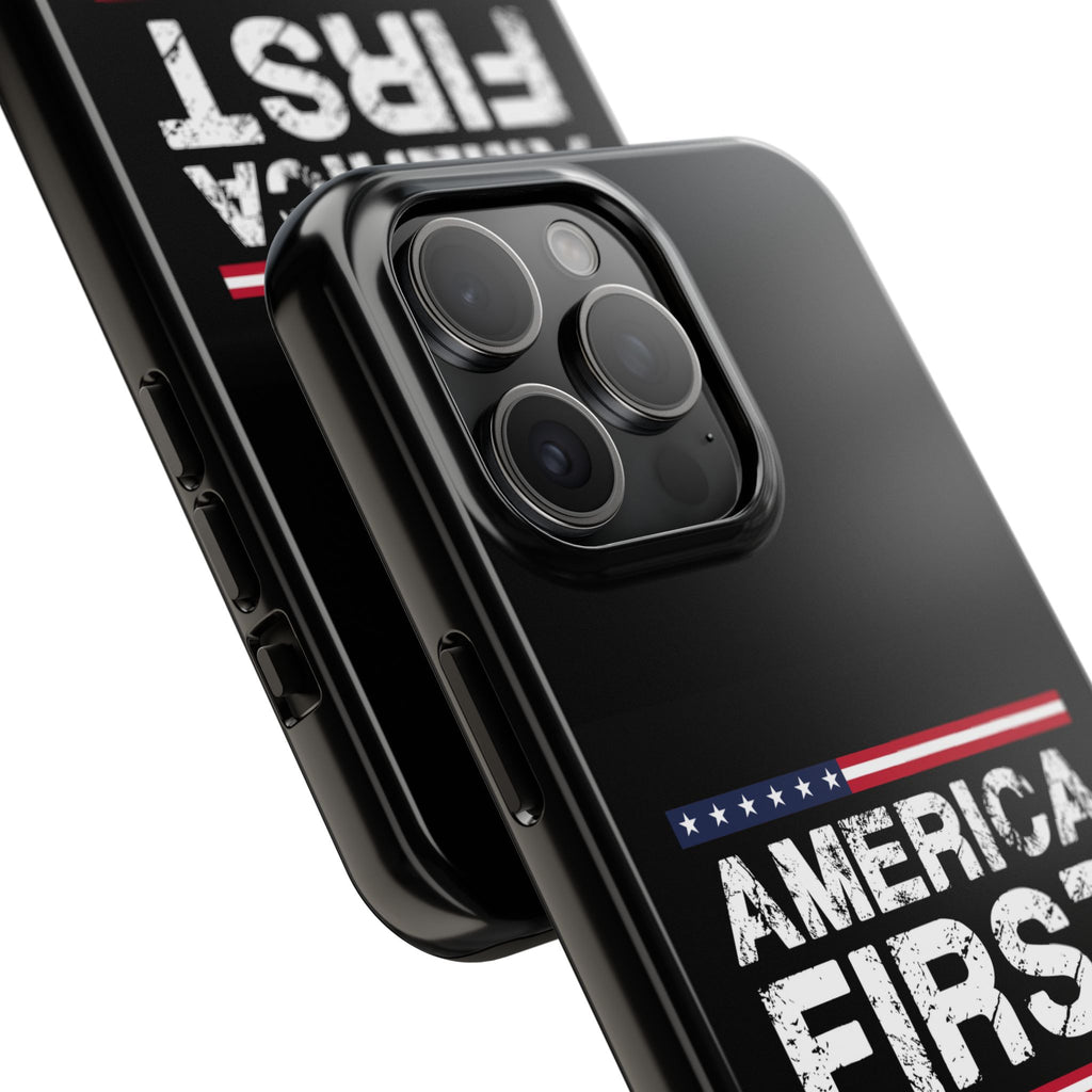 America First Tough Phone Case — Patriotic Protective iPhone Cover
