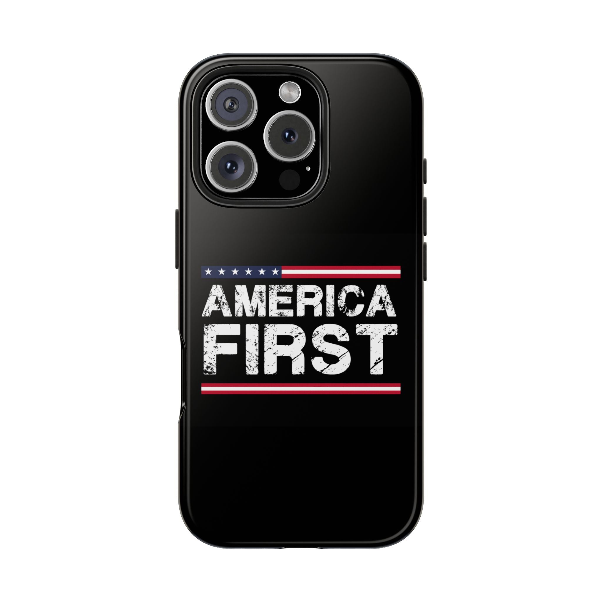 America First Tough Phone Case — Patriotic Protective iPhone Cover