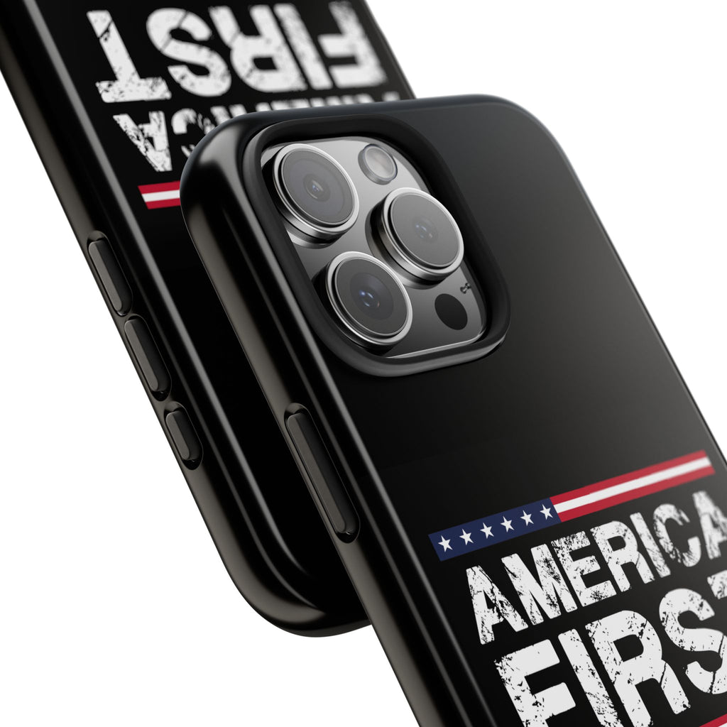 America First Tough Phone Case — Patriotic Protective iPhone Cover